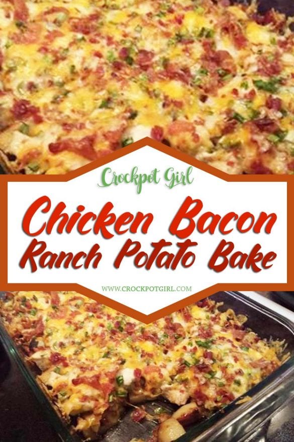 Chicken Bacon Ranch Potato Bake - Crockpot Girl