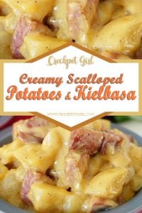 Creamy Scalloped Potatoes and Kielbasa - Crockpot Girl
