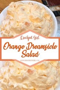Orange Dreamsicle Salad - Crockpot Girl