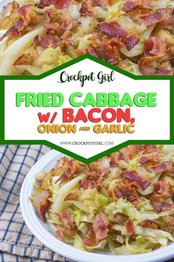 Fried Cabbage with Bacon, Onion, and Garlic - Crockpot Girl