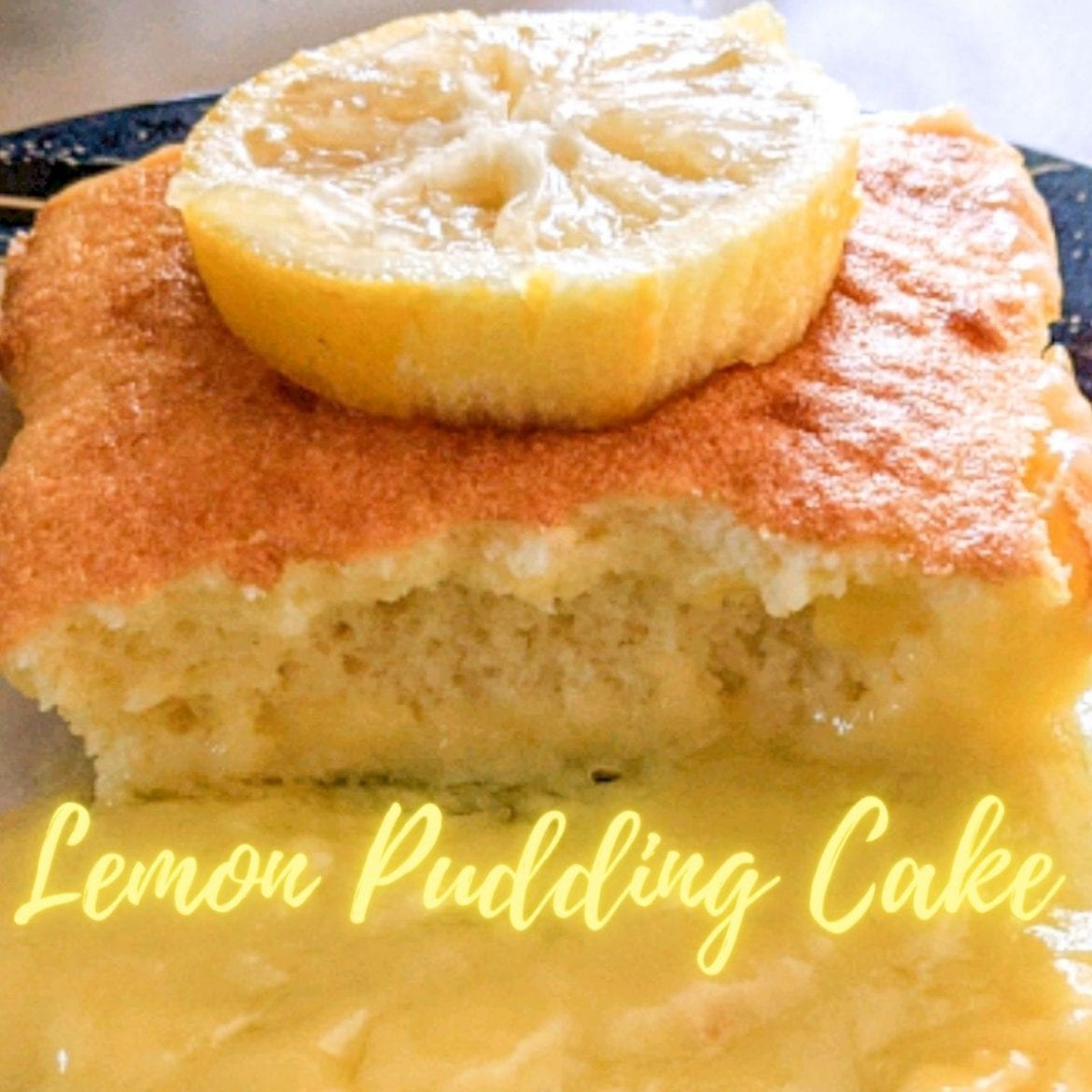 THIS LEMON PUDDING CAKE TASTES LIKE SUNSHINE THIS LEMON PUDDING CAKE TASTES LIKE SUNSHINE